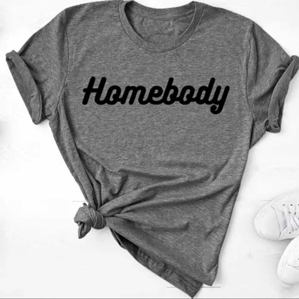 Homebody Tees
